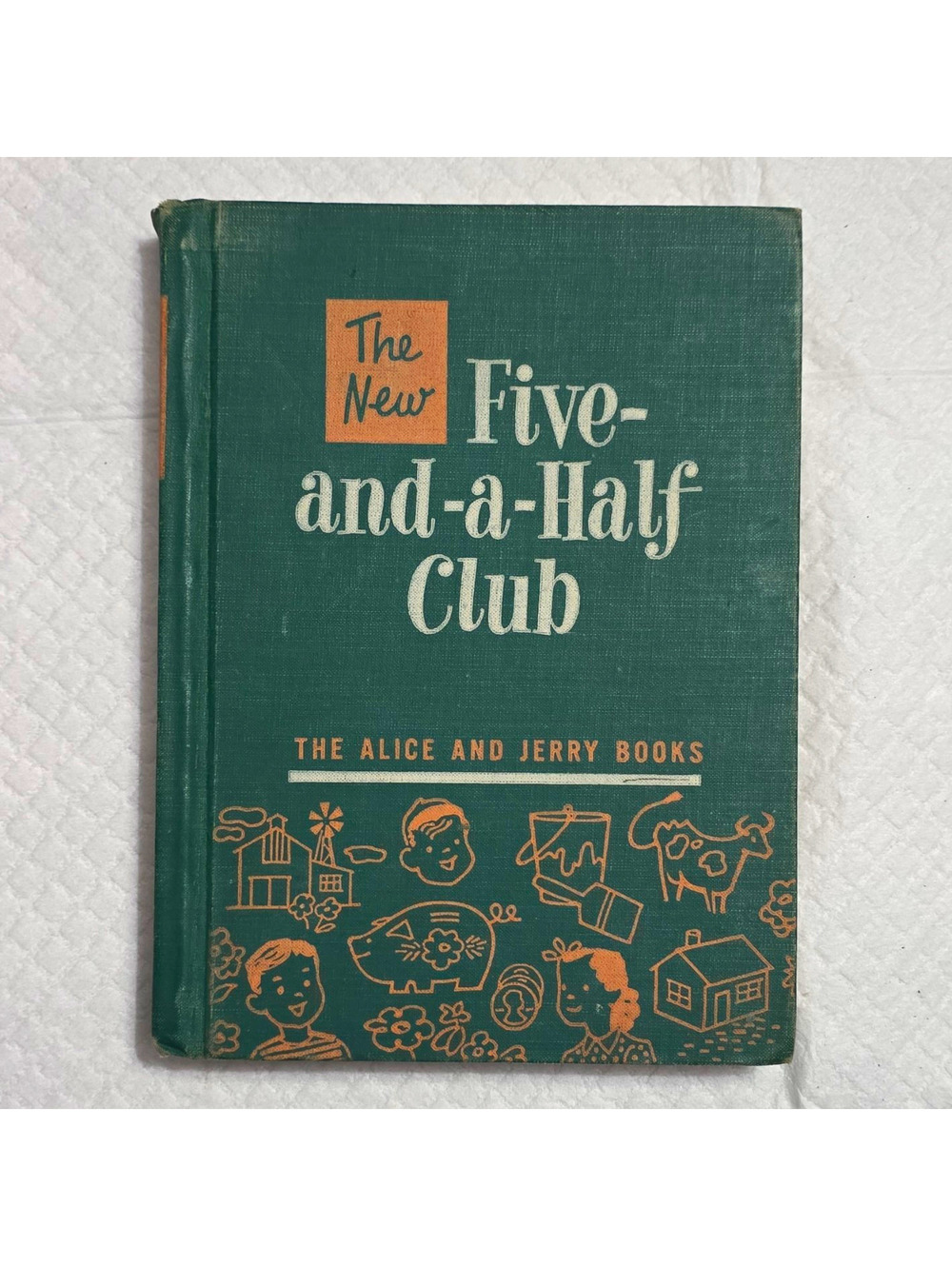 The New Five-and-a-Half Club HC by Margery Bianco & Mabel O'Donnell Illus